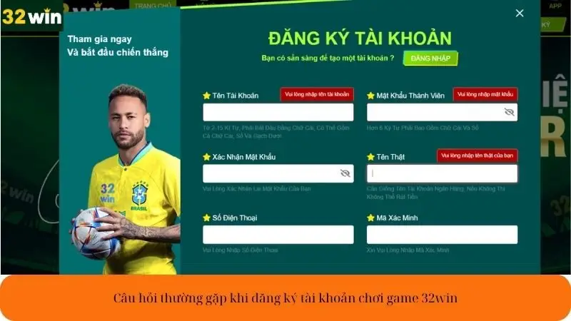 Câu hỏi thường gặp khi đăng ký tài khoản chơi game 32win