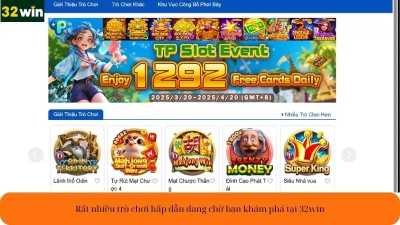 Rất nhiều trò chơi hấp dẫn đang chờ bạn khám phá tại 32win