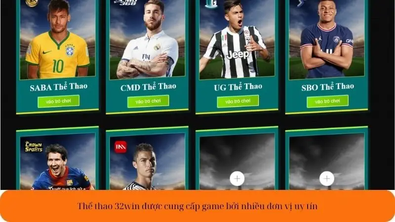 Thể thao 32win được cung cấp game bởi nhiều đơn vị uy tín