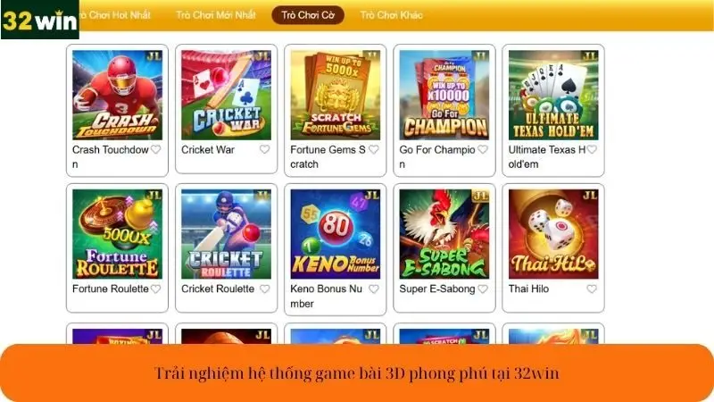 Trải nghiệm hệ thống game bài 3D phong phú tại 32win